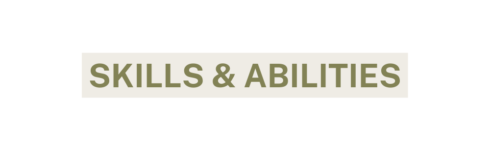 SKILLS ABILITIES