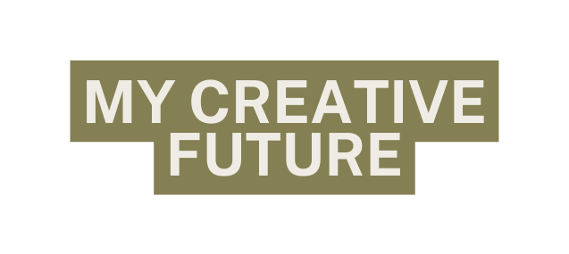 My Creative Future