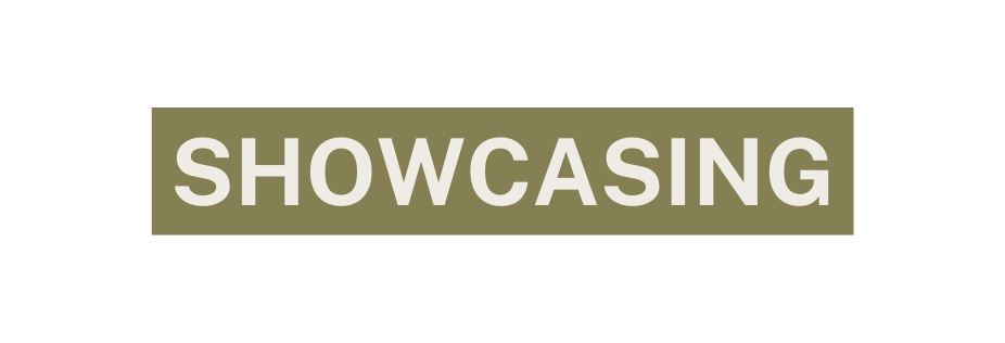 Showcasing